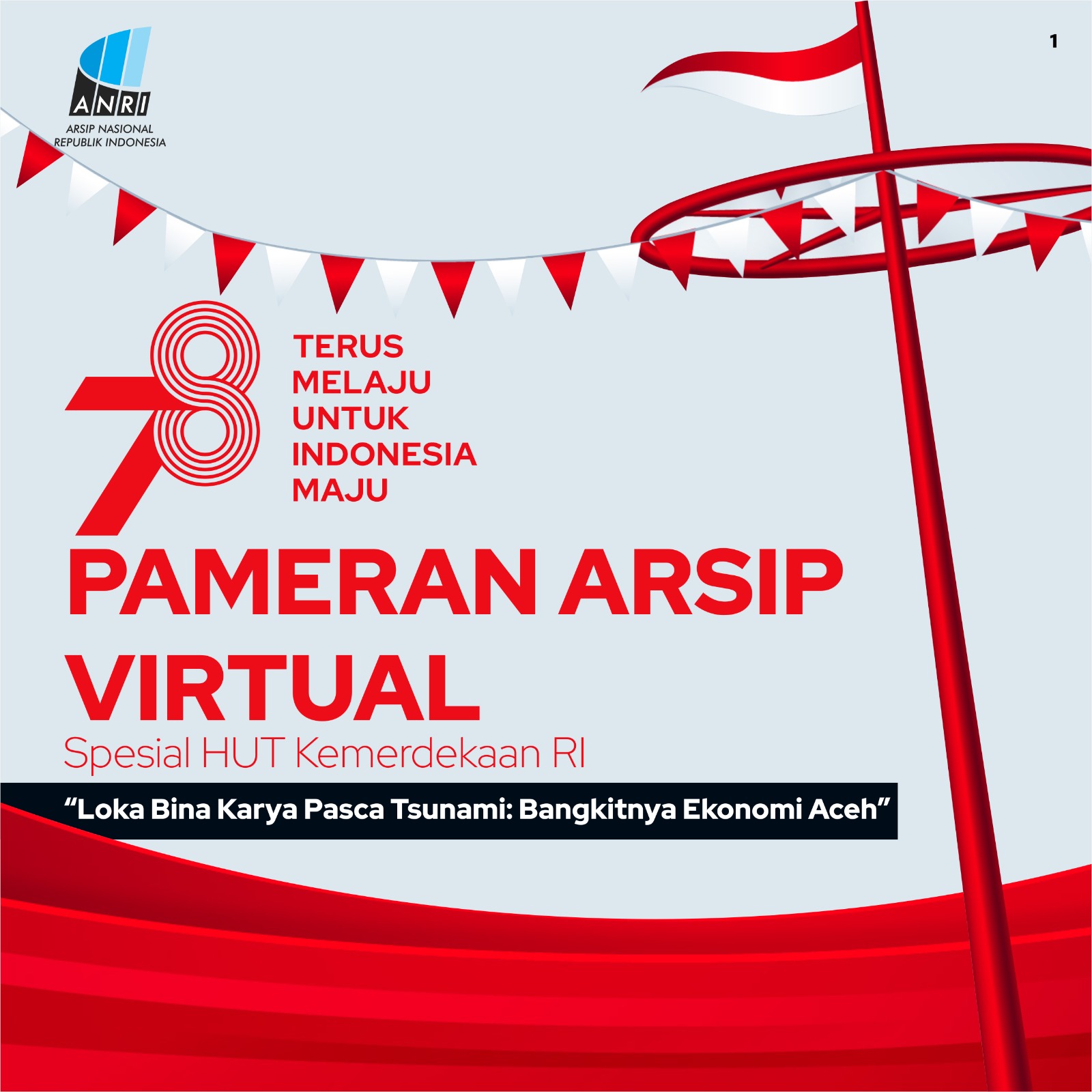 Pameran Arsip Virtual HUT RI ke 78 - 17 Agustus 2023