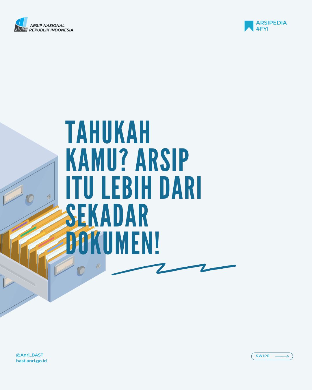 Tahukah Kamu? Arsip Itu Lebih Dari Sekedar Dokumen!
