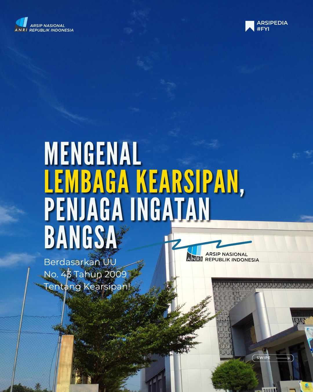 Mengenal Lembaga Kearsipan, Penjaga Ingatan Bangsa