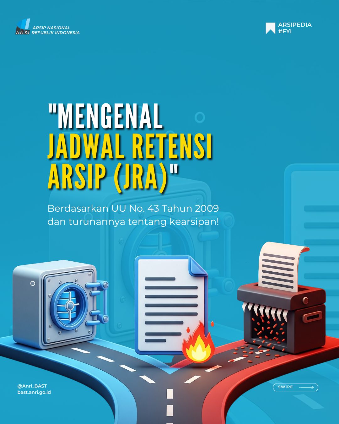 Mengenal Jadwal Retensi Arsip (JRA)