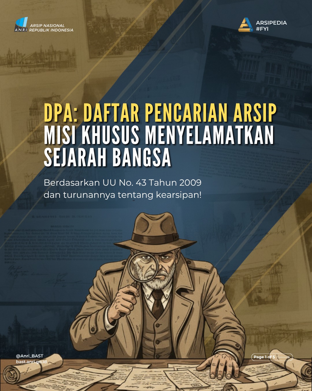 DPA: Daftar Pencarian Arsip Misi Khusus Menyelamatkan Sejarah Bangsa