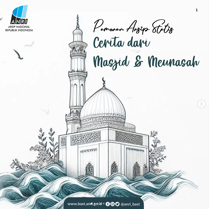 Pameran Arsip Virtual: Cerita dari Masjid dan Meunasah