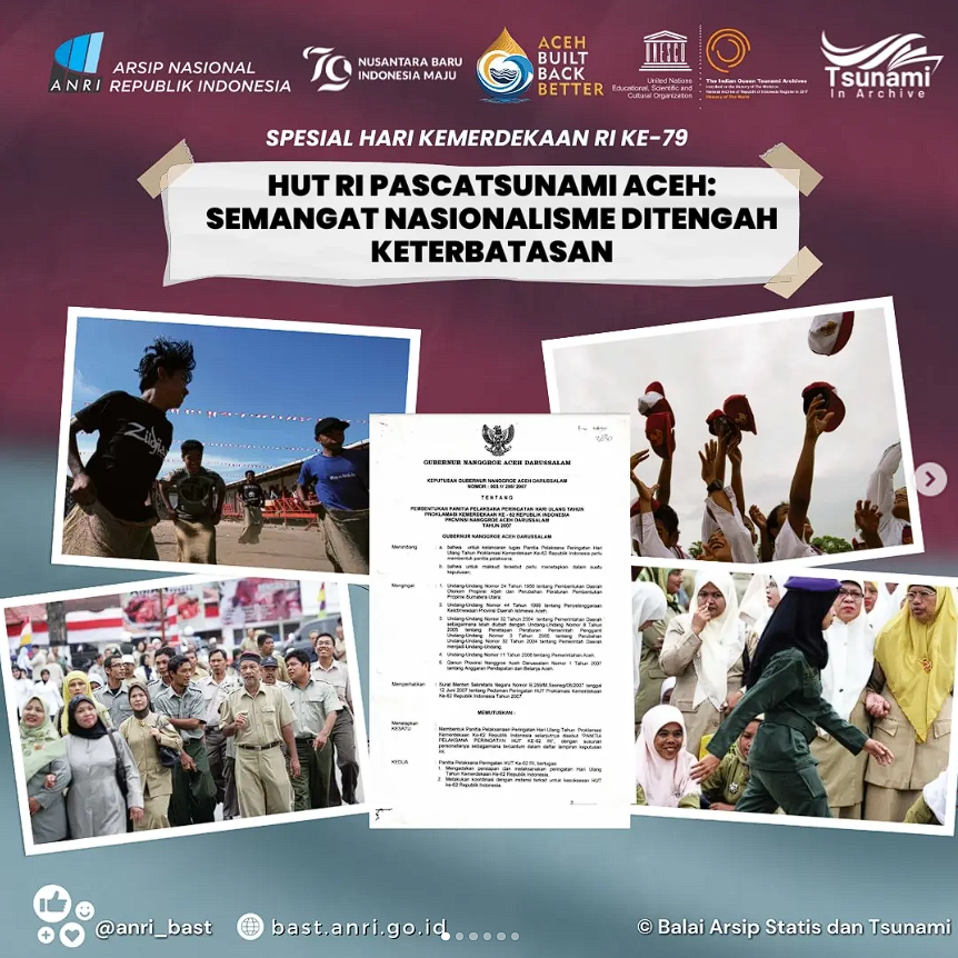 Tsunami in Archive - Spesial Hari Kemerdekaan RI ke-79 HUT RI Pascatsunami Aceh: Semangat Nasionalisme Ditengah Keterbatasan