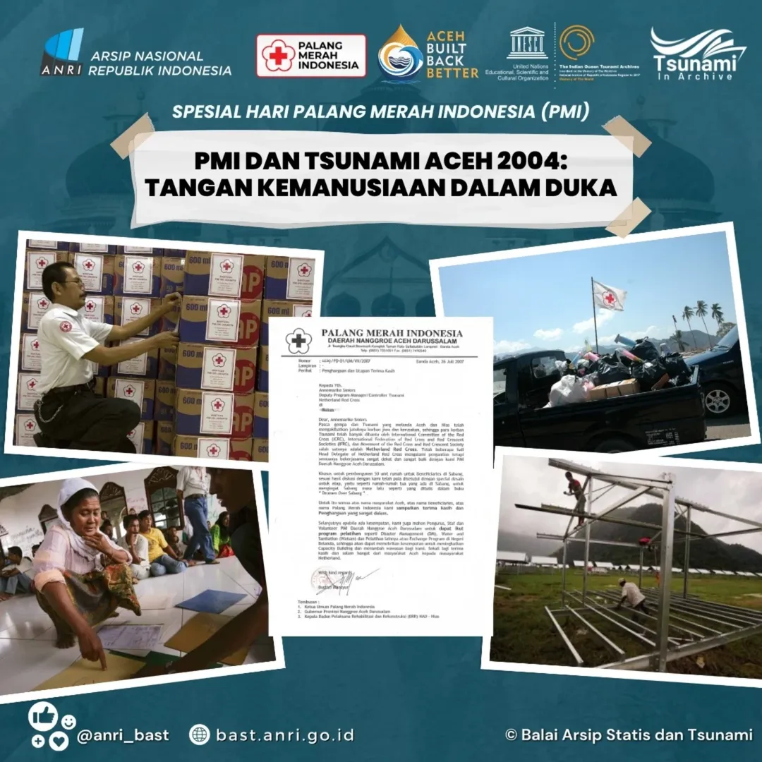 Tsunami in Archive - Spesial Hari Palang Merah Indonesia (PMI) PMI dan Tsunami Aceh 2004: Tangan Kemanusiaan Dalam Duka