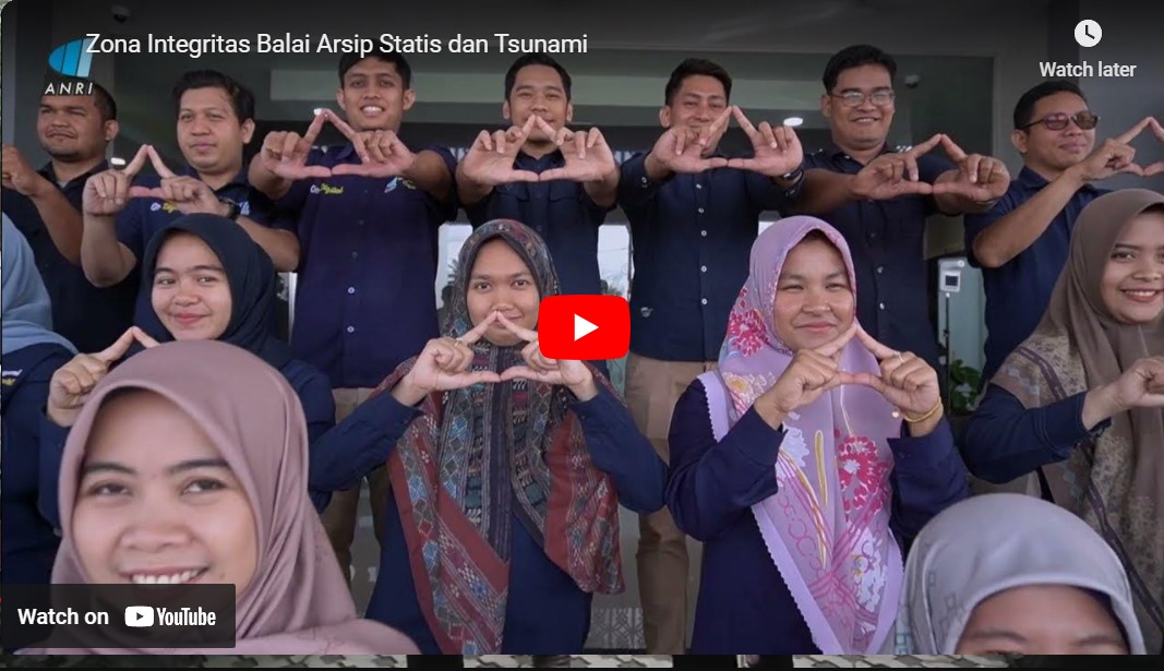 Zona Integritas Balai Arsip Statis dan Tsunami