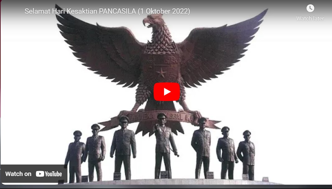 Selamat Hari Kesaktian PANCASILA (1 Oktober 2022)