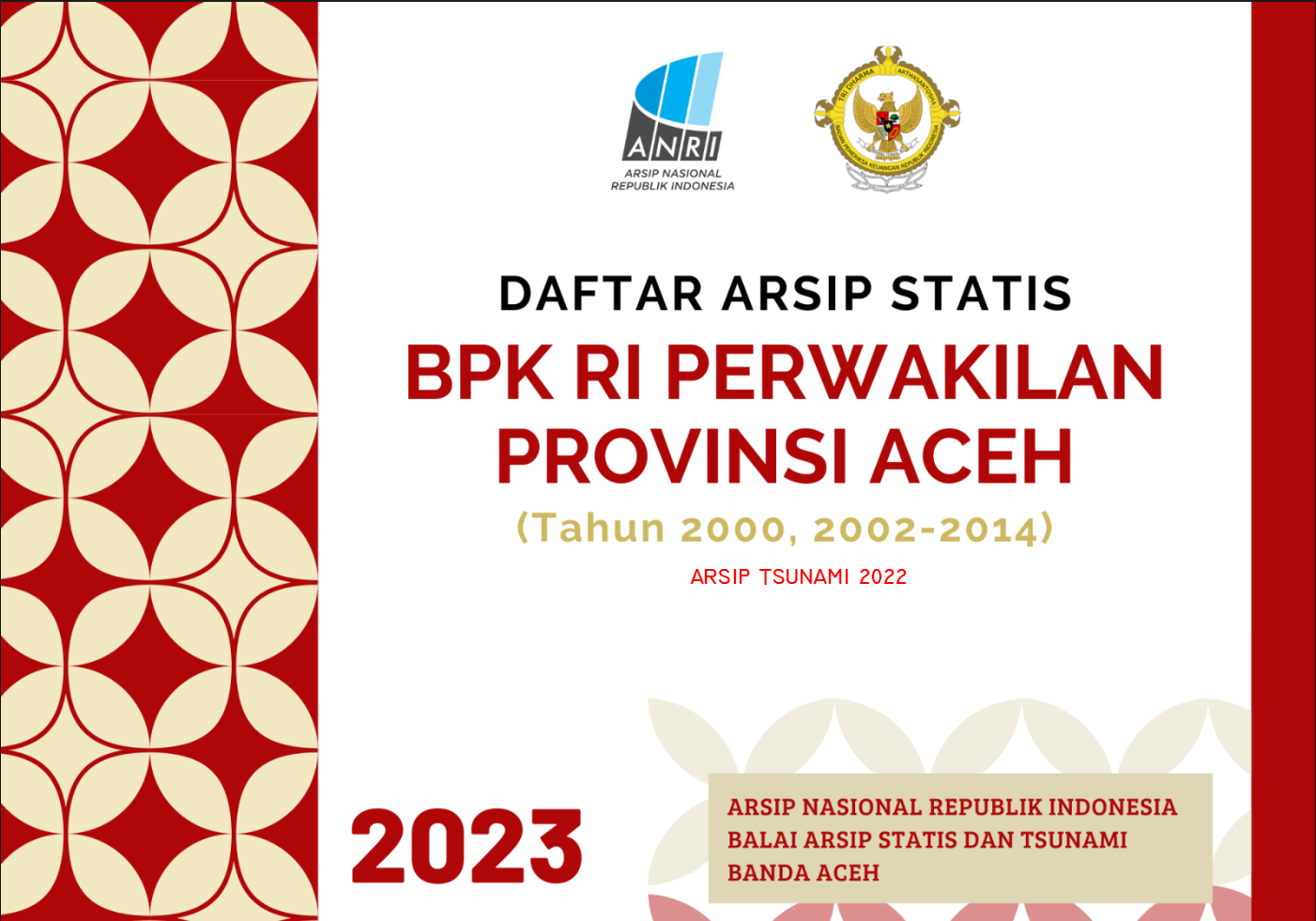BPK RI Perwakilan Provinsi Aceh 2022-Arsip Tsunami